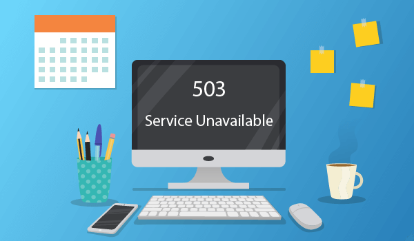 Http/1.1 service unavailable là lỗi gì? Cách khắc phục nó